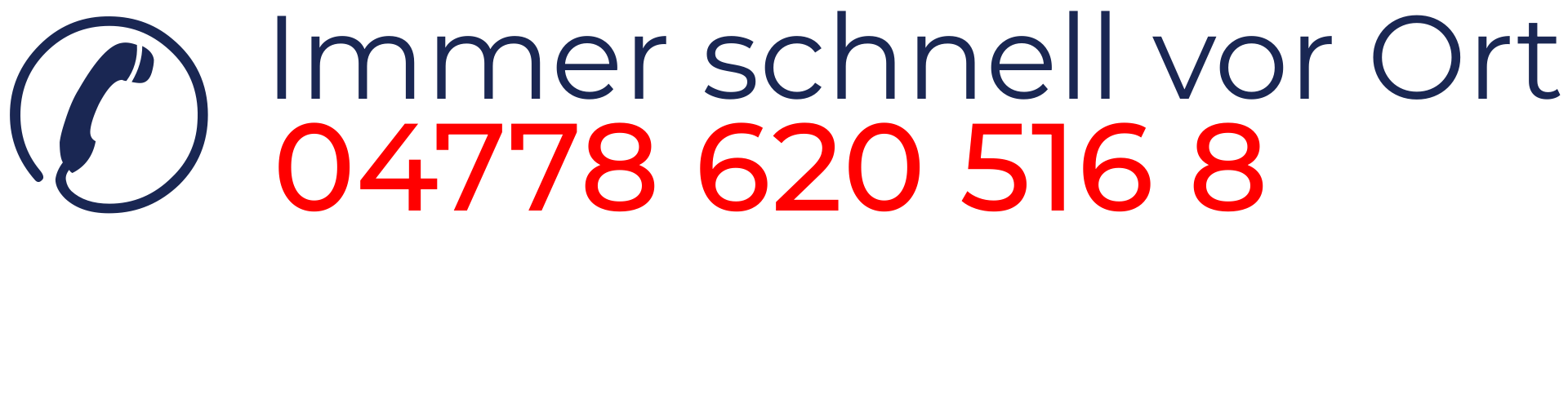 Immer schnell vor Ort Immer schnell vor Ort